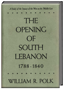 The Opening of South Lebanon, 1788-1840 Book