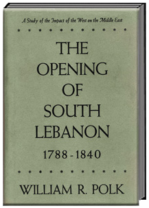 The Opening of South Lebanon, 1788-1840 Book